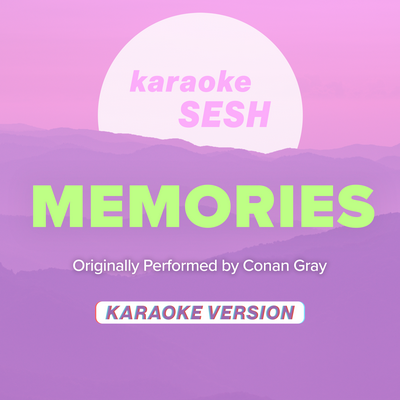 Memories (Originally Performed by Conan Gray) (Karaoke Version)'s cover