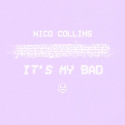 It's My Bad's cover