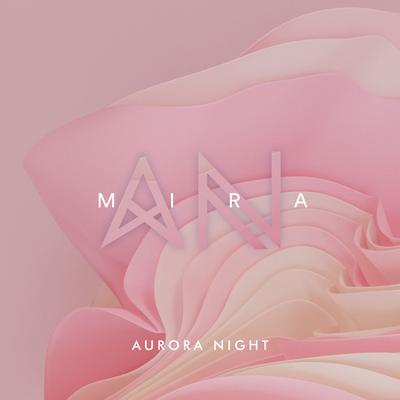 Mira By Aurora Night's cover