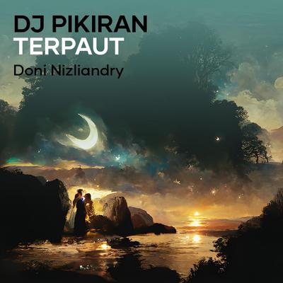 Dj Pikiran Terpaut's cover