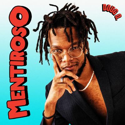 MENTIROSO By Doug O.'s cover