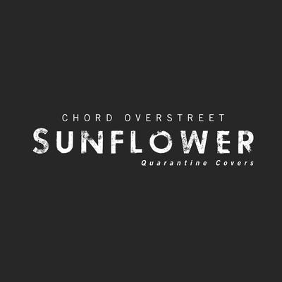 Sunflower By Chord Overstreet's cover