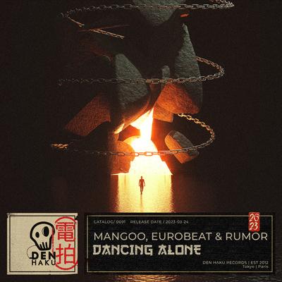 Dancing Alone By Mangoo, Eurobeat, RUMOR's cover