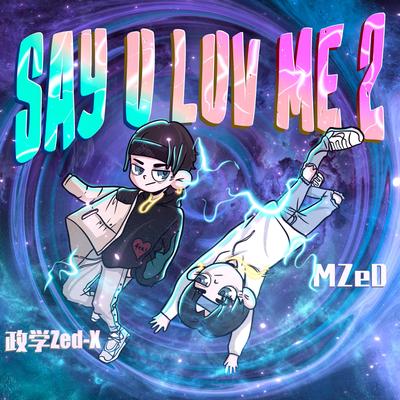 Say U Luv Me 2's cover