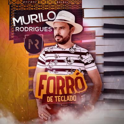 Forró de Teclado By Murilo Rodrigues's cover