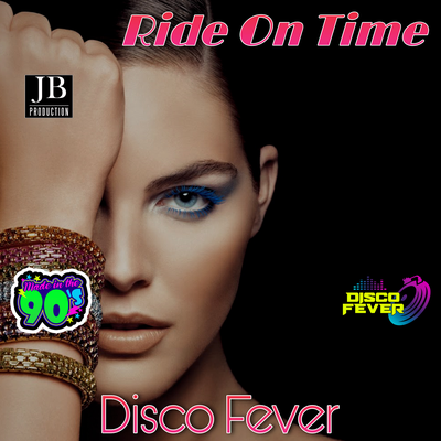 Ride On Time By Disco Fever's cover