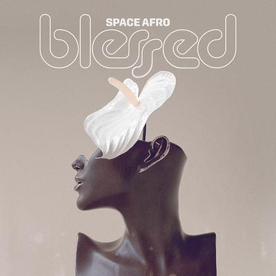 Blessed By Space Afro's cover