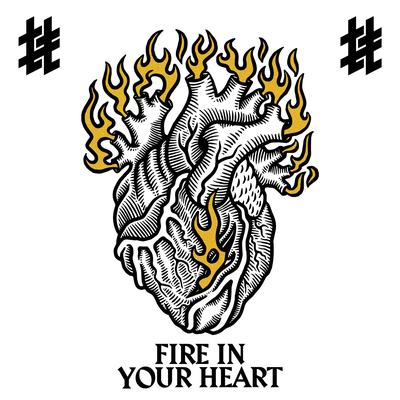 Fire In Your Heart By Tumult's cover