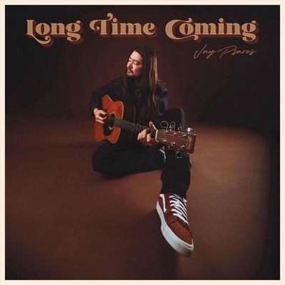 Long Time Coming By Jay Psaros's cover