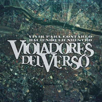 Haciendo Lo Nuestro By Violadores del verso's cover