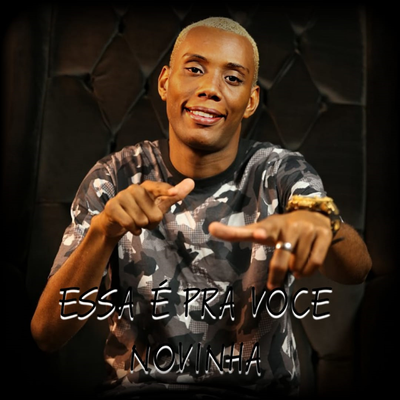 ESSA É PRA VOCE NOVINHA By Mc Gw, DJ Gouveia's cover