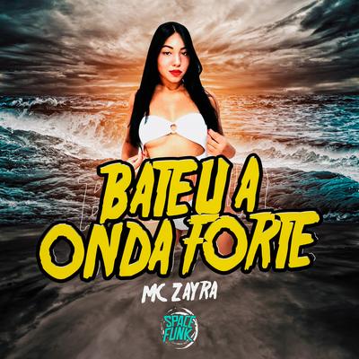 Bateu a Onda Forte's cover