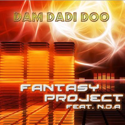 Dam Dadi Doo (Extended RMX) By N.D.A., Fantasy Project's cover