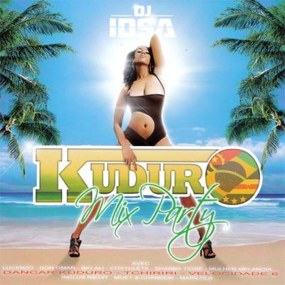 Kuduro Mix Party ( Mixed by DJ Idsa )'s cover