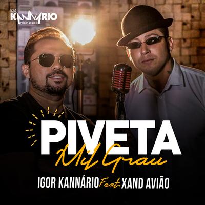 Piveta Mil Grau By Igor Kannário, Xand Avião's cover