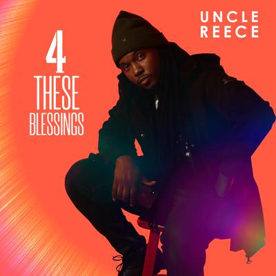 4 These Blessings By Uncle Reece's cover