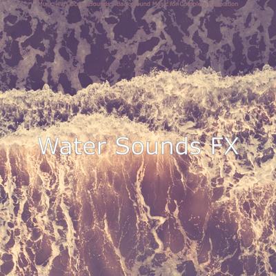 Water Sounds FX's cover