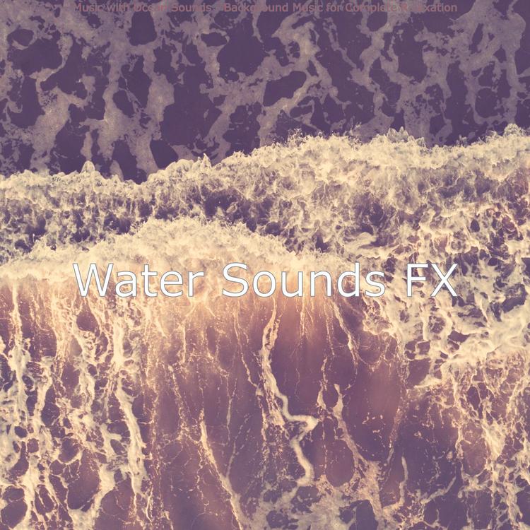 Water Sounds FX's avatar image