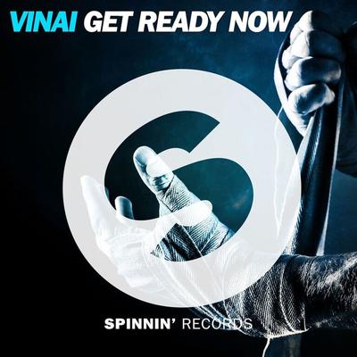 Get Ready Now By VINAI's cover