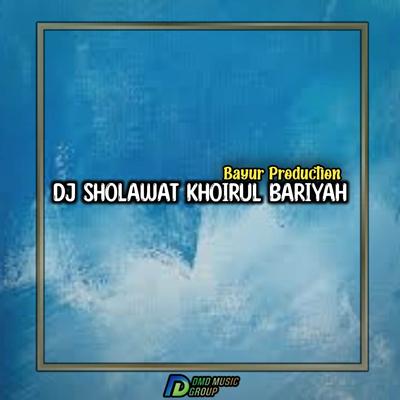 DJ Sholawat Khoirul Bariyah's cover
