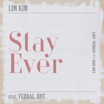 Stay Ever By LIM KIM's cover