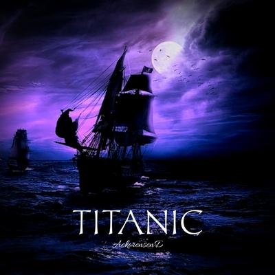 Titanic By AckorensenD's cover