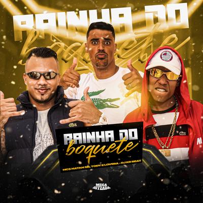 Rainha do Boquete By Mc Lovera, DJ KR Beat, Mc Natan SB, mc tody's cover