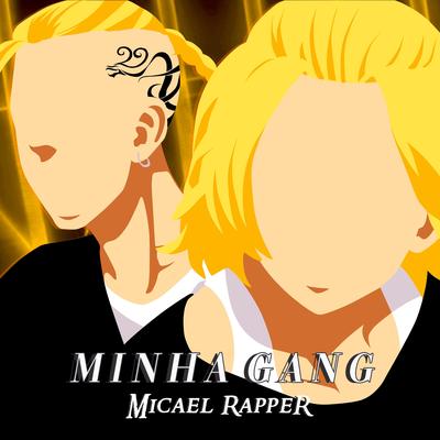 Minha Gang By Micael Rapper, ÉoDan's cover
