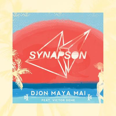 Djon maya maï (feat. Victor Démé) By Synapson, Victor Démé's cover