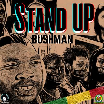 Stand Up By Bushman's cover