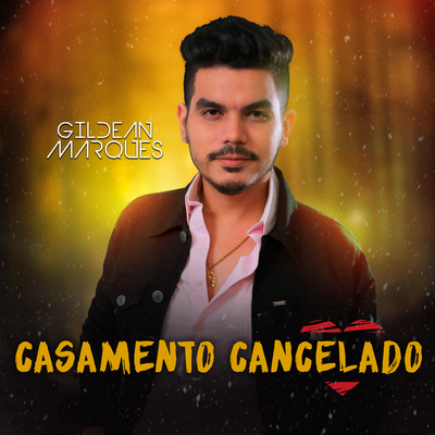 Casamento Cancelado By Gildean Marques's cover