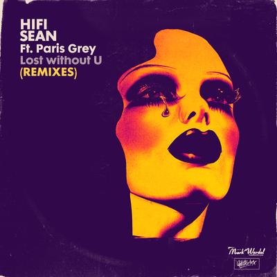 Lost without U (feat. Paris Grey) [Horse Meat Disco Extended Remix] By Hifi Sean, Paris Grey's cover