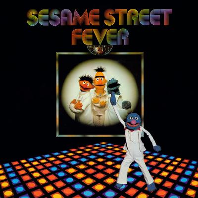 Sesame Street Fever By Cookie Monster, Count Von Count, Sesame Street, Ernie, Grover, Robin Gibb's cover