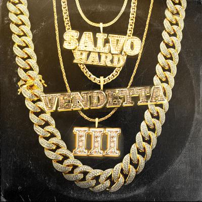 VENDETTA III By Salvo Hard, Danger's cover