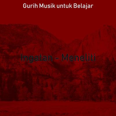 Ingatan - Meneliti's cover