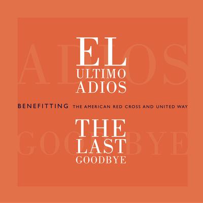 El Ultimo Adiós (Varios Artistas Version)'s cover