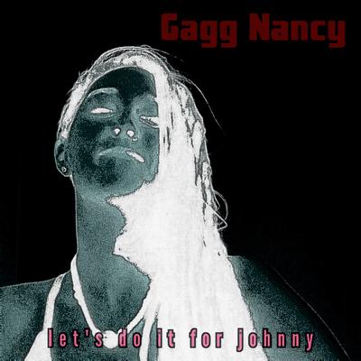 Lust For Life By Gagg Nancy's cover