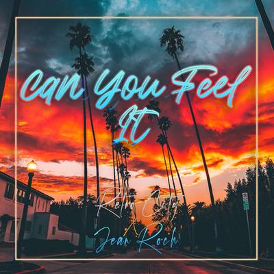 Can You Feel It By Jean Roch, Retro C!ty's cover