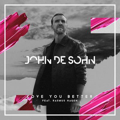 Love You Better By John De Sohn, Rasmus Hagen's cover