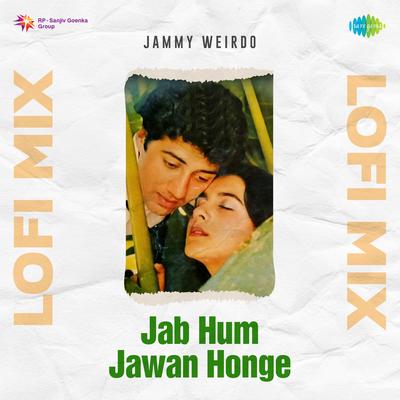 Jab Hum Jawan Honge Lofi Mix's cover
