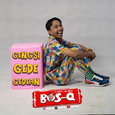 Gengsi Gede - Gedean's cover