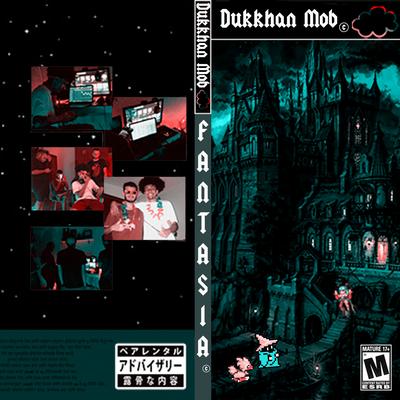 Fantasia By Dukkhan Mob, atlxsz, MOYASHI, PQT, DJ Wkilla's cover