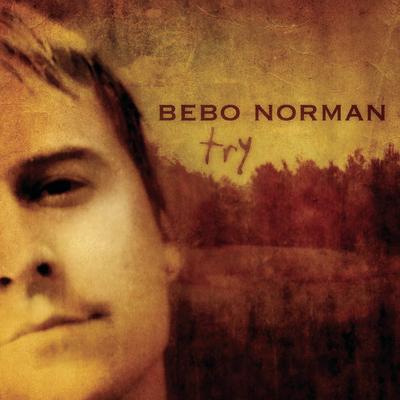 Nothing Without You (Alternate Verision) By Bebo Norman's cover