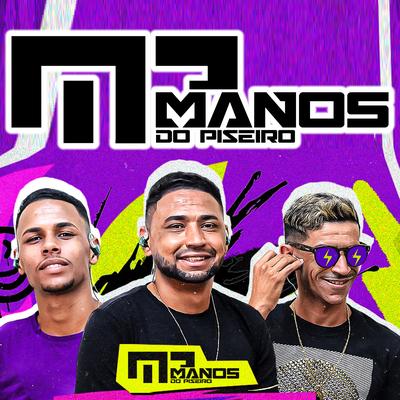 Aqui É SÓ PRAZER AMOR By Manos do Piseiro's cover