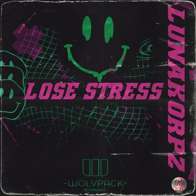 LOSE STRESS's cover