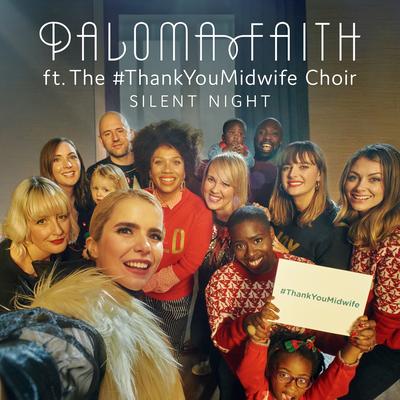 Silent Night (feat. The Thank You Midwife Choir) By Paloma Faith, The Thank You Midwife Choir's cover