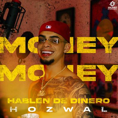 Hablen de Dinero By Hozwal's cover