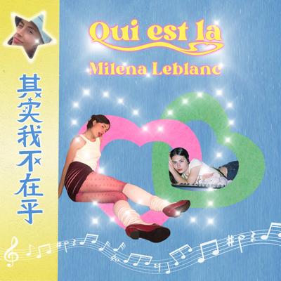 Qui Est Là ? (Qí Shí Wǒ Bú Zài Hū) By Milena Leblanc's cover