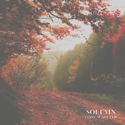 Solemn By Cody Wallter's cover