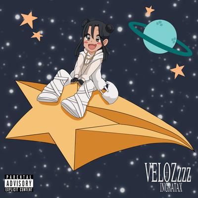 VELOZzzz By Ingratax's cover